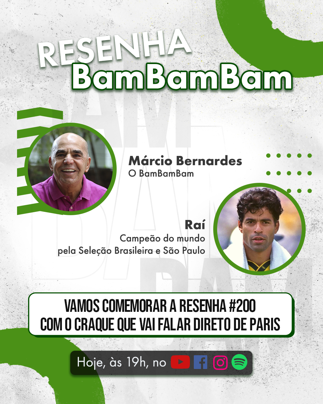 Resenha Bambambam #200 – AO VIVO com Raí direto de Paris! Uma edição histórica!